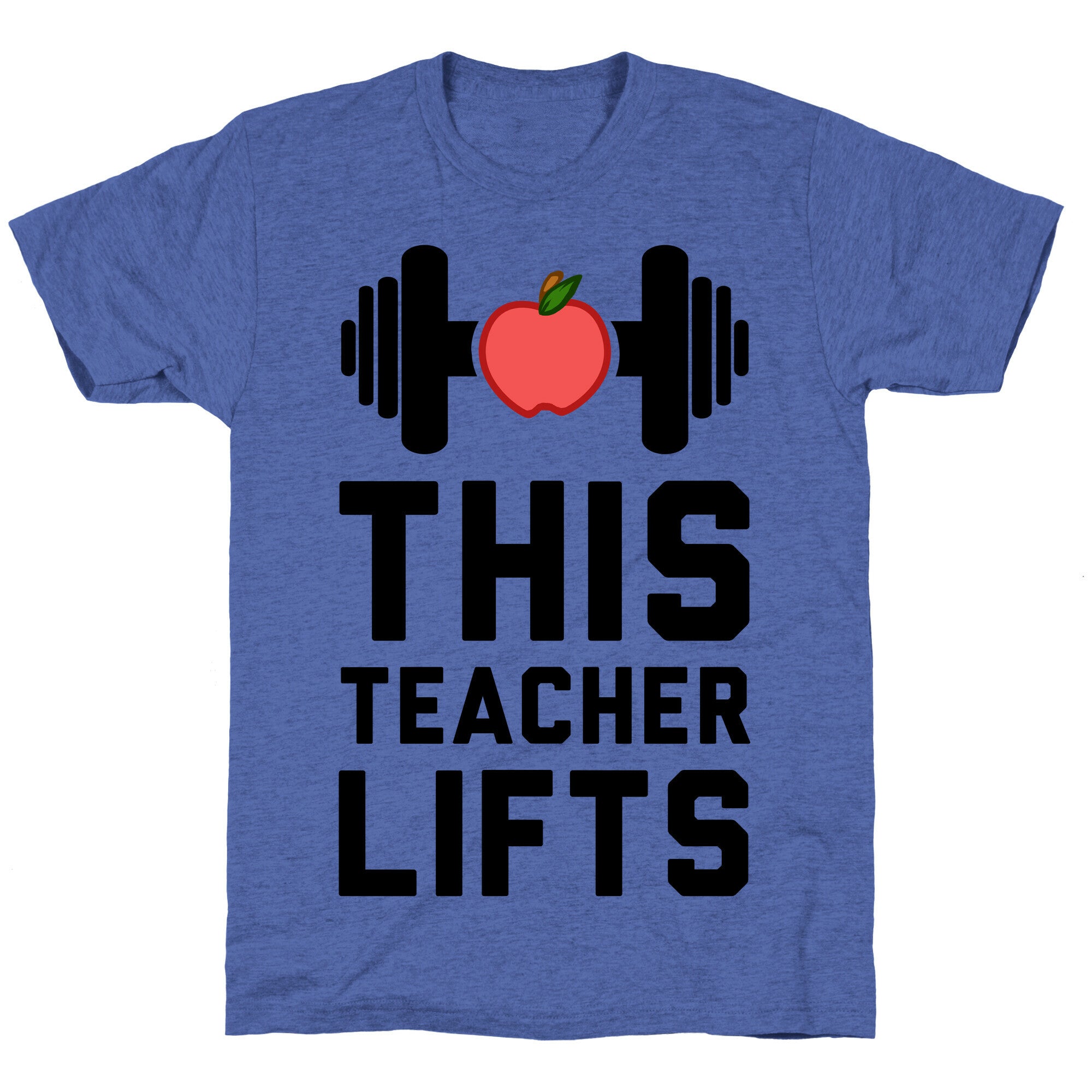 This Teacher Lifts Unisex Triblend Tee